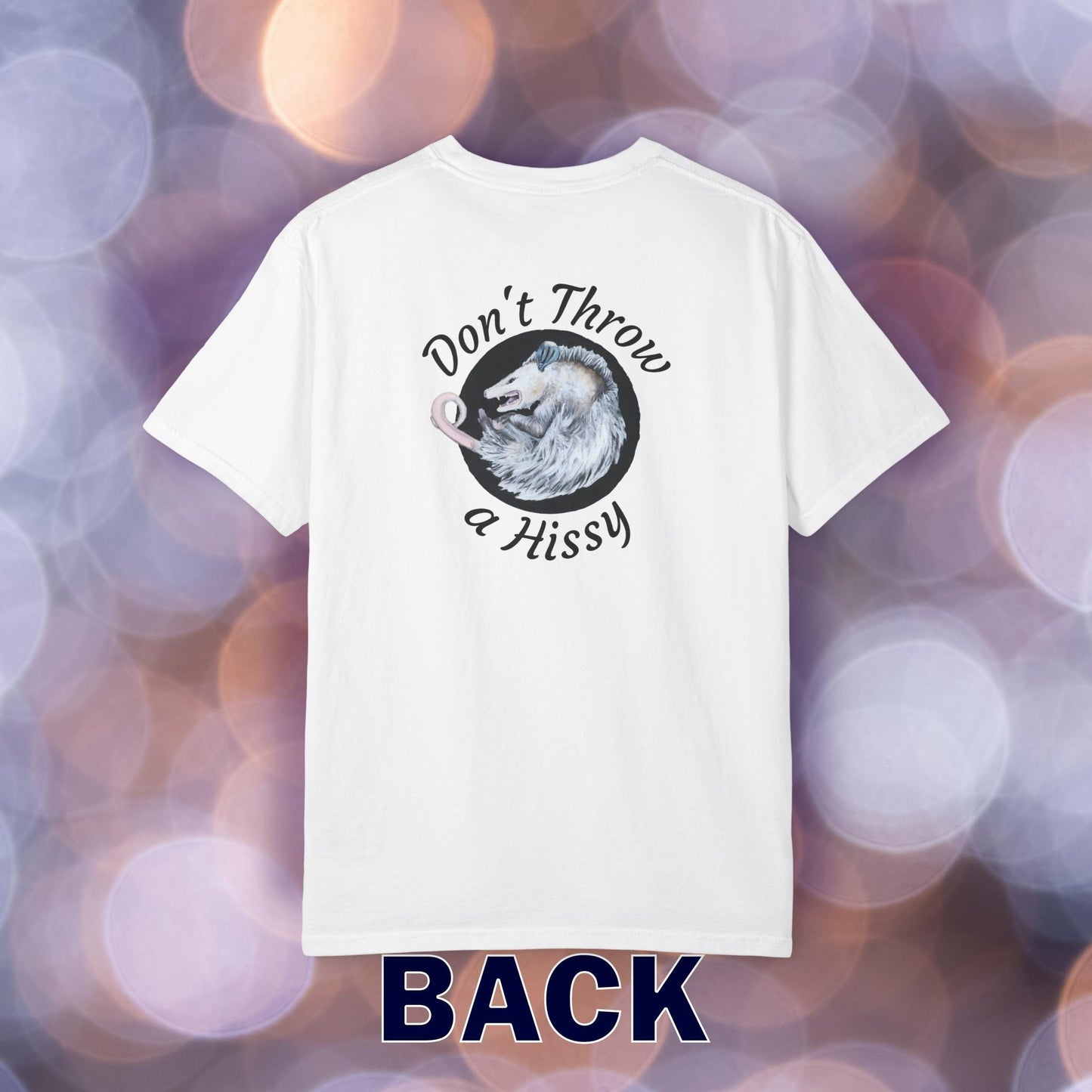 Don't Throw a Hissy T-Shirt